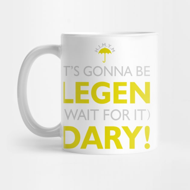 H.I.M.Y.M (It's gonna be LEGEN.. wait for it.. DARY) by Gabriel Melo